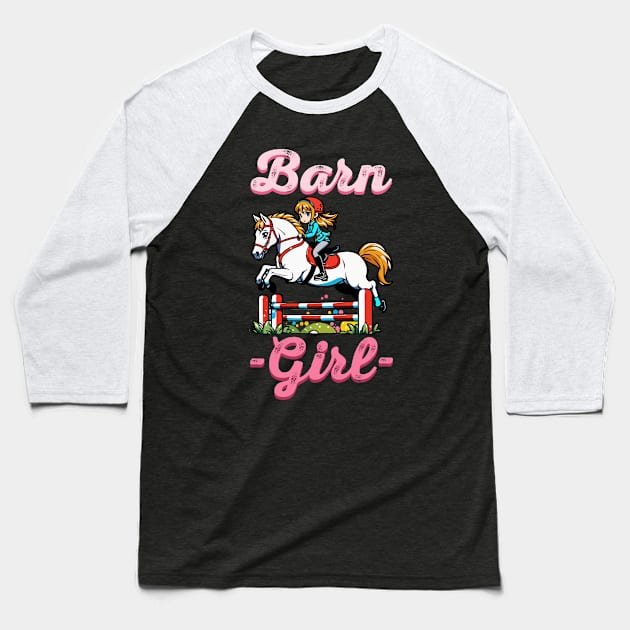 Barn Girl I Equestrian Pony Horse Fan Baseball T-Shirt by biNutz